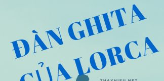 Phân tích ba khổ thơ đầu Đàn ghita của Lorca