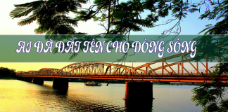 Phân tích bút ký Ai đã đặt tên cho dòng sông