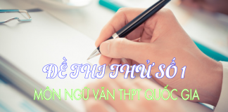 Đề thi thử ngữ văn quốc gia số 1