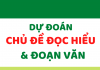 Dự đoán những chủ đề đọc hiểu và đoạn văn có thể có trong đề văn THPT Quốc gia