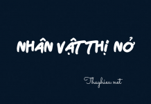 Phân tích nhân vật thị Nở trong truyện ngắn Chí Phèo