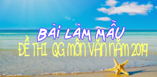 Đề thi chính thức môn Ngữ văn 2019 và bài làm mẫu