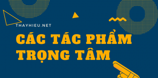 Các tác phẩm tập trung ôn tập để thi THPT Quốc Gia 2020