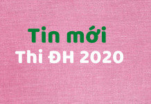 Thông tin mới nhất về kỳ thi 2020