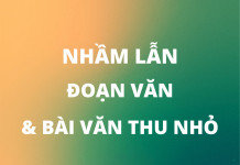Nhầm lẫn đoạn văn thành bài văn thu nhỏ