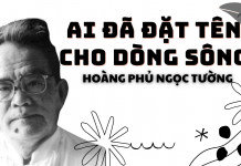 Cảm nhận đoạn trích trong bút ký “Ai đã đặt tên cho dòng sông”