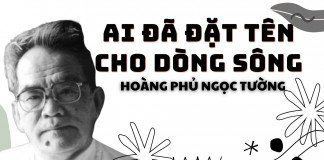 Cảm nhận đoạn trích trong bút ký “Ai đã đặt tên cho dòng sông”