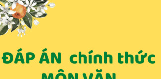 Đáp án chính thức môn Văn của Bộ năm 2021