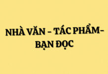 Mối quan hệ giữa nhà văn – tác phẩm- bạn đọc
