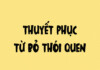 Hướng dẫn viết bài văn thuyết phúc người khác từ bỏ một thói quen – Phần II